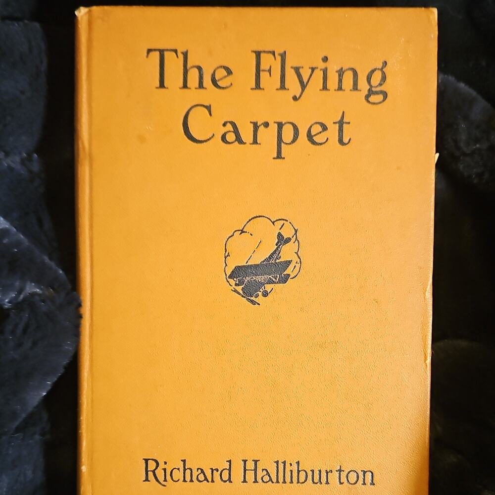 The Flying Carpet by Richard Halliburton (Illustrated Hardcover Travel Book)